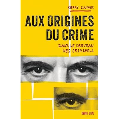 Aux origines du crime