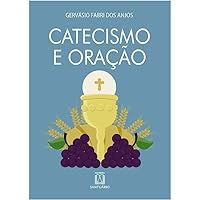 Catecismo e Oracao 8572005358 Book Cover