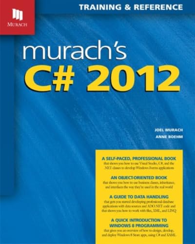 Murach's C# 2012: Training & Reference