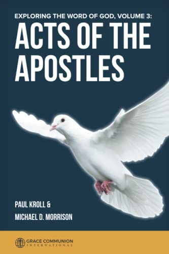 Exploring the Word of God: Acts of the Apostles
