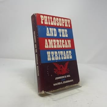 Hardcover Philosophy and the American Heritage Book