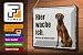 Femer Blechschild Spruch 30x20cm Rodhesian Ridgeback hier wache ich