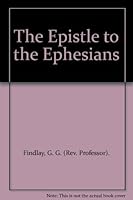The Epistle to the Ephesians B003ACSTA8 Book Cover
