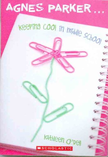 Agnes Parker...Keeping Cool in Middle School [Paperback]