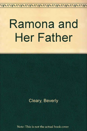 Ramona and Her Father 0816751013 Book Cover