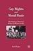 Gay Rights and Moral Panic: The Origins of America's Debate on Homosexuality