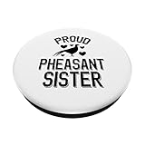 Zoom IMG-1 fun pheasant sister proud popsockets