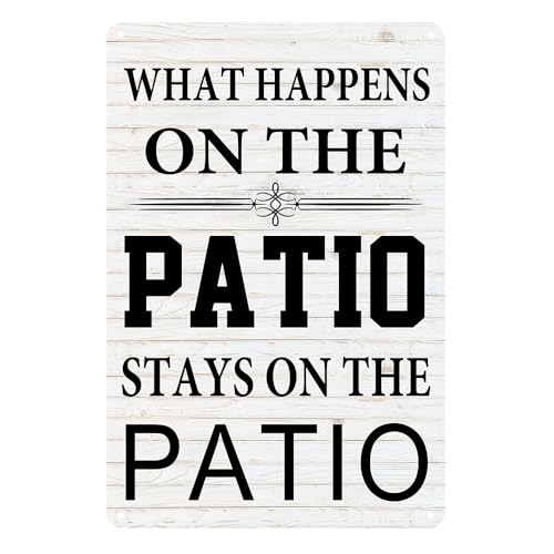 What Happens On The Patio Sign