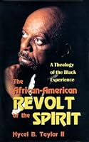 The African-American Revolt of the Spirit 0974387908 Book Cover