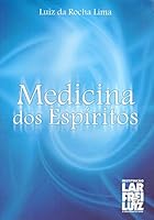Medicina dos Espíritos 8564703017 Book Cover