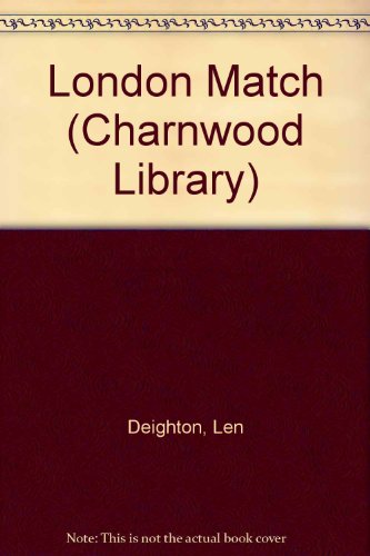 London Match (Charnwood Library) 0708983561 Book Cover