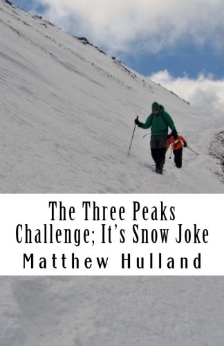 The Three Peaks Challenge: It's Snow Joke!