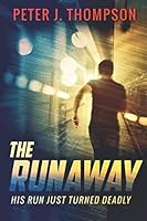 The Runaway: An action packed crime thriller 1795657405 Book Cover