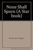 None Shall Spurn 0352315938 Book Cover
