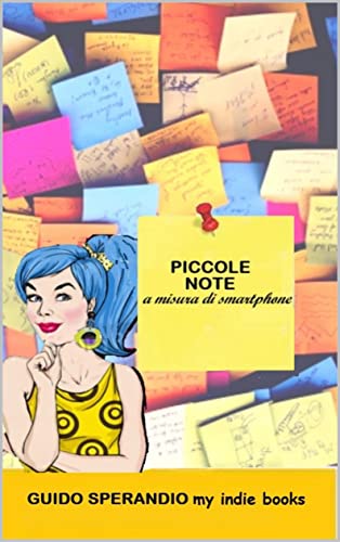 PICCOLE NOTE: a misura di smartphone (Italian Edition)