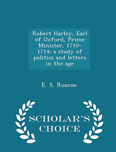 Robert Harley, Earl of Oxford, Prime Minister, ... 129837992X Book Cover