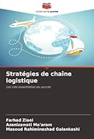 Stratégies de chaîne logistique (French Edition) 6208491010 Book Cover