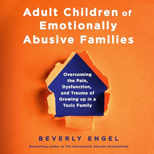 Page de couverture de Adult Children of Emotionally Abusive Families