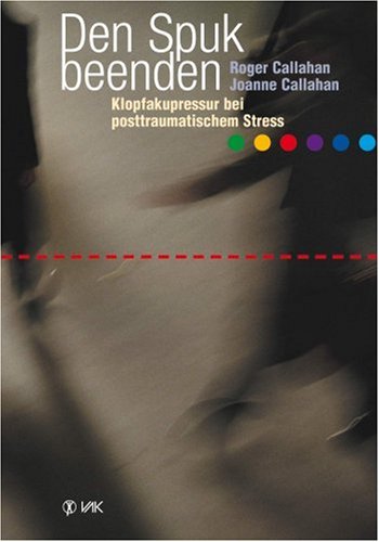 Den Spuk beenden: Klopfakupressur bei posttraumatischem Stress