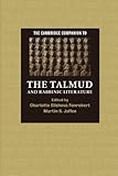 The Cambridge Companion to the Talmud and Rabbinic Literature (Cambridge Companions to Religion)