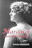  Margaret: The Rose of Goodwood (English Edition)