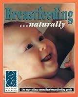 Breastfeeding    Naturally 0949637874 Book Cover