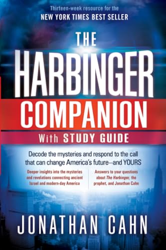 The Harbinger Companion With Study Guide: Decode the Mysteries and Respond to the Call that Can Change America's Future and Yours