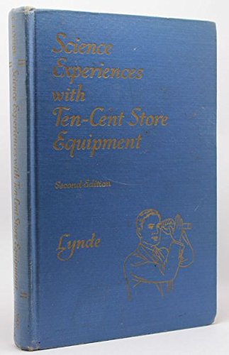 Science experiences with ten-cent store equipment B0007J00JU Book Cover