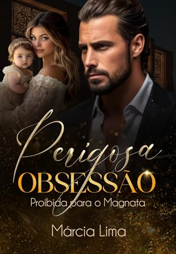 Perigosa Obsessão: Proibida para o Magnata