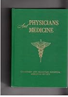 Physicians and Medicine: Crawford and Sebastian Counties, Arkansas 1817-1976 B000P7YXNI Book Cover