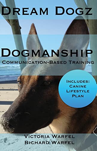 Dogmanship: Communication-Based Training