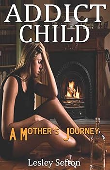 Paperback Addict Child: A Mother's Journey Book