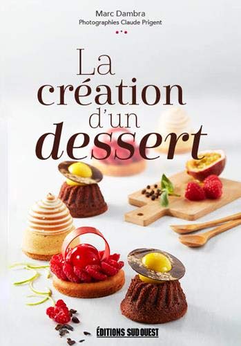 Télécharger La création d'un dessert PDF