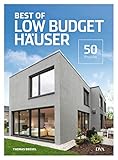  Best of Low Budget Häuser: 50 Projekte