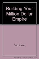 Building Your Million Dollar Empire 0933301618 Book Cover