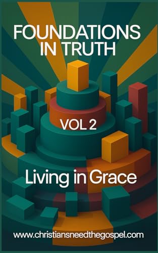 Foundations Series Volume 2: Living in Grace image 2