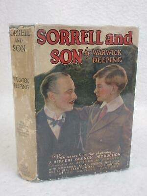 Warwick Deeping SORRELL AND SON 1926 Grosset & Dunlap, NY PHOTOPLAY EDITION [Hardcover] unknown