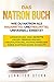 Produktbild Das Natron Buch: Wie Du Natron als Hausmittel und Heilmittel universell einsetzt: Anwendung und Rezepte gegen Übersäuerung, Hautalterung, ... Schmutz (Gesundheit und Ernährung, Band 1)