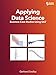 Produktbild Applying Data Science: Business Case Studies Using SAS