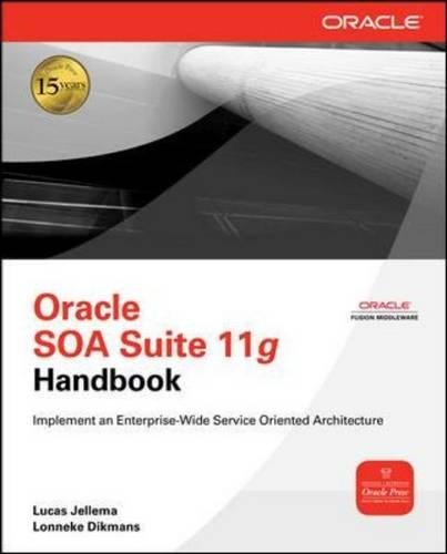 Oracle SOA Suite 11g Handbook (Oracle Press)