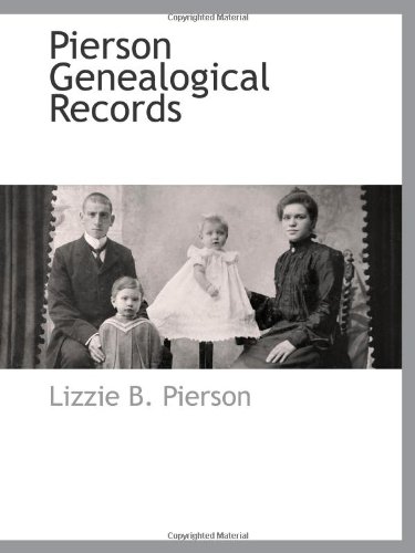 Pierson Genealogical Records 111331754X Book Cover