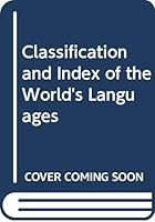 Classification and Index of the World's Languages 0444001557 Book Cover