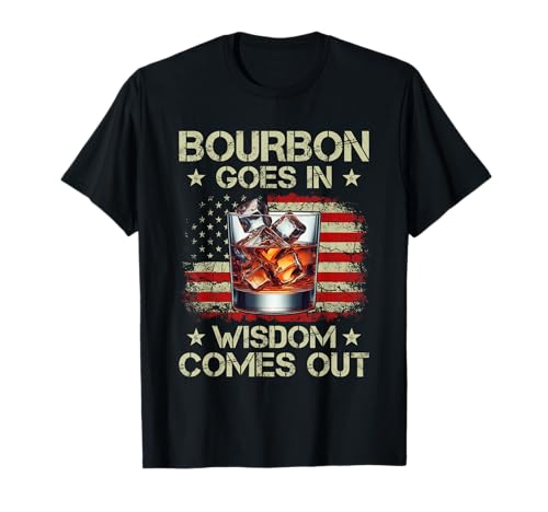 Bourbon Goes in Wisdom Comes Out Whiskey USA Flag Vintage T-Shirt