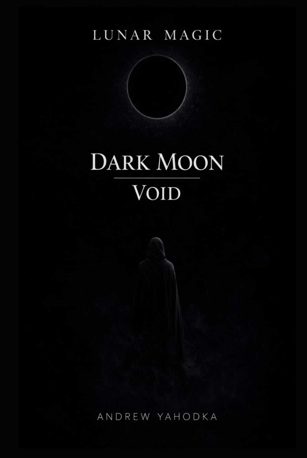 Lunar Magic: Dark Moon: Shadow Work • Rest • Meeting the Unseen