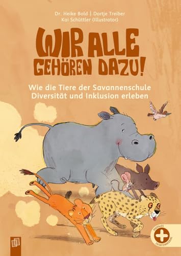Wir alle gehören dazu! Wie die Tiere der Savannenschule Diversität und Inklusion erleben