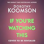 Cover of If You're Watching This