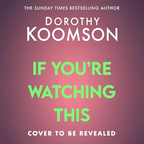If You're Watching This cover art
