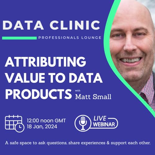 Attributing Value to Data Products with Matt Small