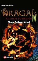 Dragal IV: A estirpe do dragón (INFANTIL E XUVENIL - FÓRA DE XOGO)
