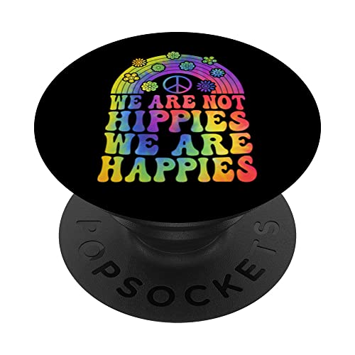 We Are Not Hippies We Are Happies Peace Kindness PopSockets Swappable PopGrip, Black